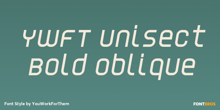 YWFT Unisect Bold Oblique Font Poster #1