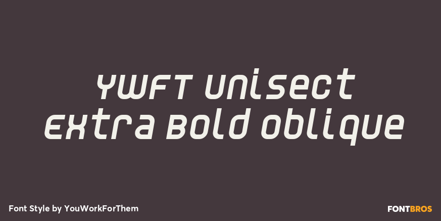 YWFT Unisect Extra Bold Oblique Font Poster #1