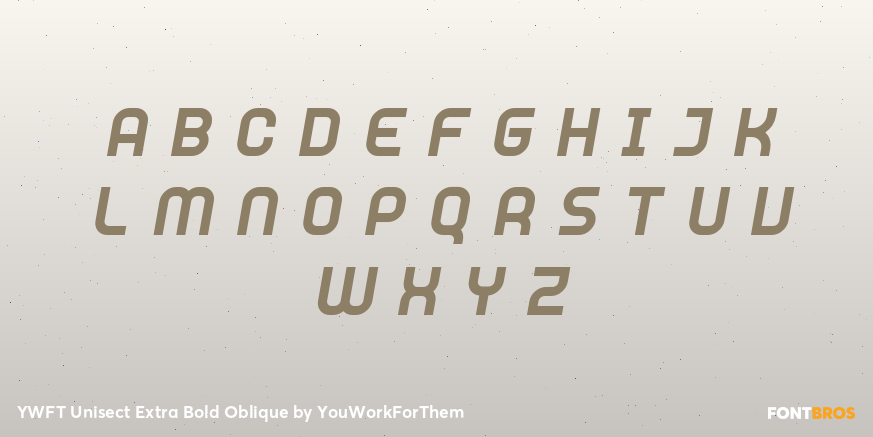 YWFT Unisect Extra Bold Oblique Font Poster #2
