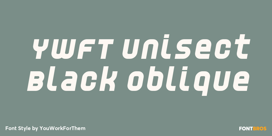 YWFT Unisect Black Oblique Font Poster #1