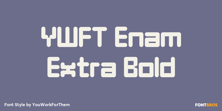 YWFT Enam Extra Bold Poster