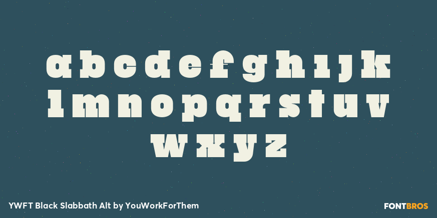 YWFT Black Slabbath Alt Font Poster #1