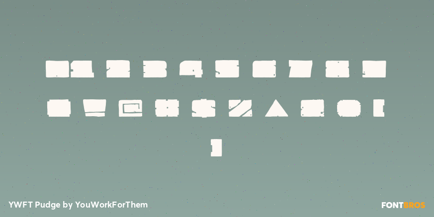 YWFT Pudge Font Poster #4