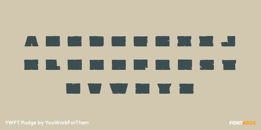 YWFT Pudge Font Poster #2