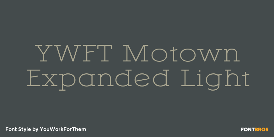 YWFT Motown Expanded Light Font Poster #1