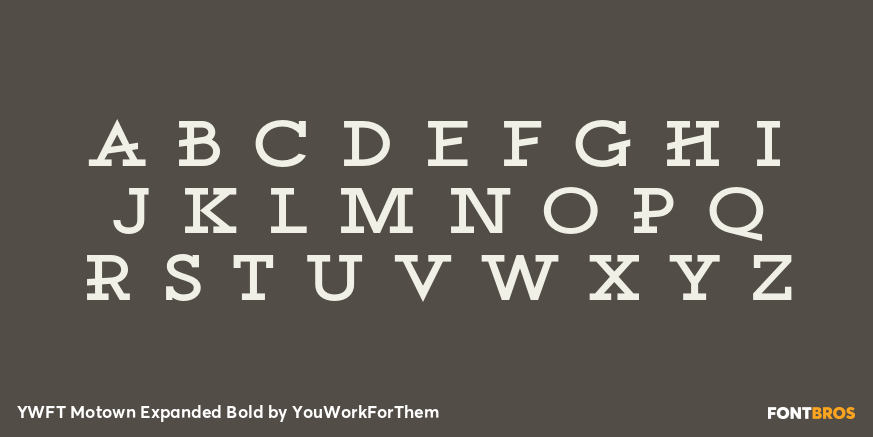 YWFT Motown Expanded Bold Font Poster #1