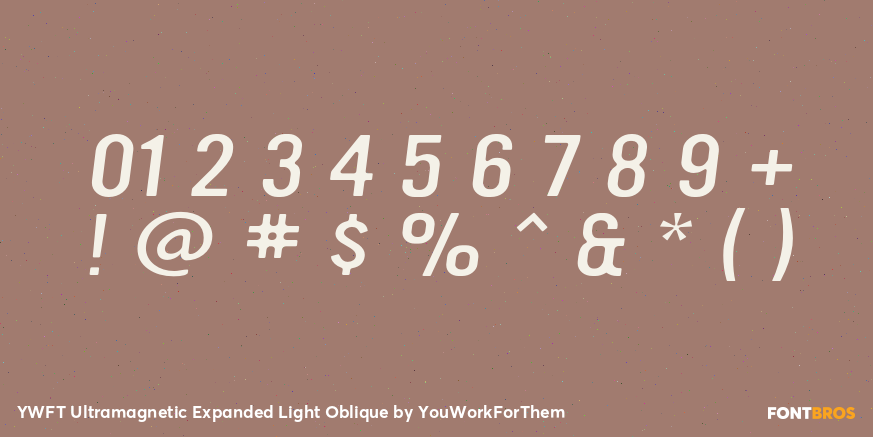 YWFT Ultramagnetic Expanded Light Oblique Font Poster #4