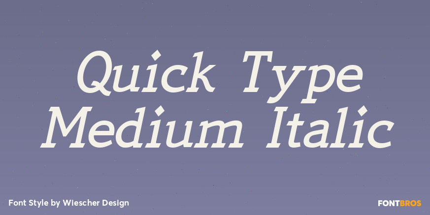 Quick Type Medium Italic Font Poster #1