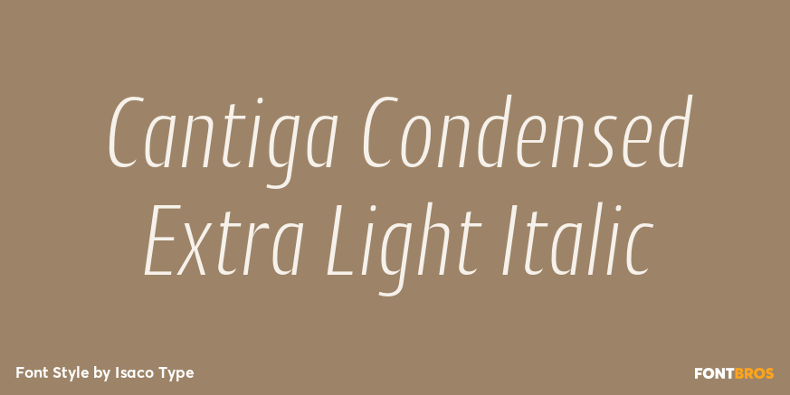 Cantiga Condensed Extra Light Italic Font Poster #1