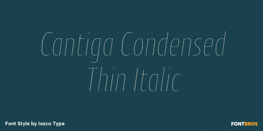 Cantiga Condensed Thin Italic Font Poster #1