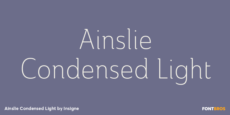 Ainslie Condensed Light Font Poster #1