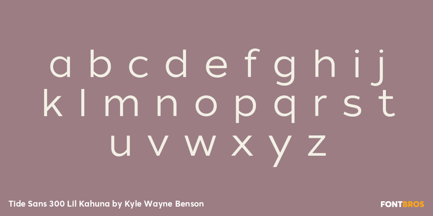 Tide Sans 300 Lil Kahuna Font Poster #3