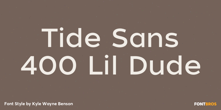 Tide Sans 400 Lil Dude Font Poster #1