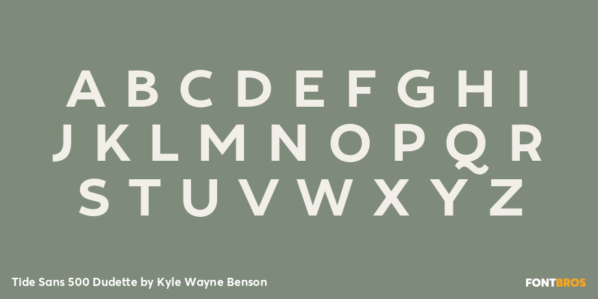 Tide Sans 500 Dudette Font Poster #2
