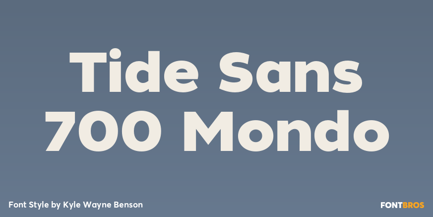 Tide Sans 700 Mondo Font Poster #1