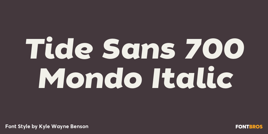 Tide Sans 700 Mondo Italic Font Poster #1