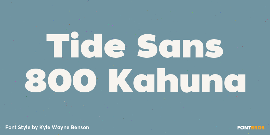 Tide Sans 800 Kahuna Font Poster #1