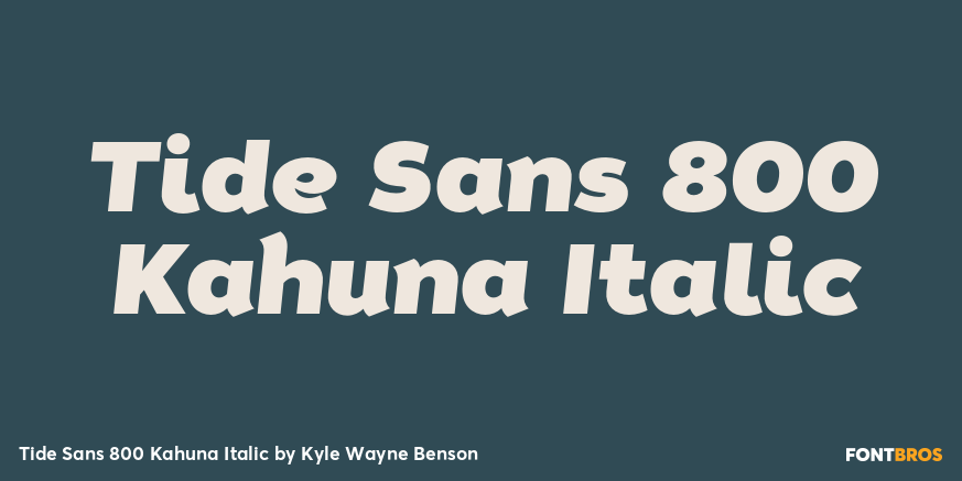 Tide Sans 800 Kahuna Italic Font Poster #1