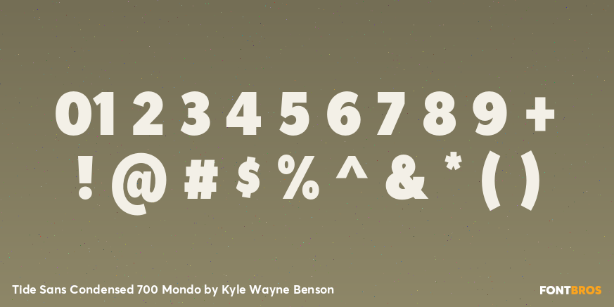 Tide Sans Condensed 700 Mondo Font Poster #1