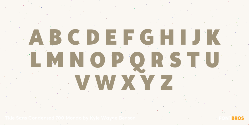 Tide Sans Condensed 700 Mondo Font Poster #2