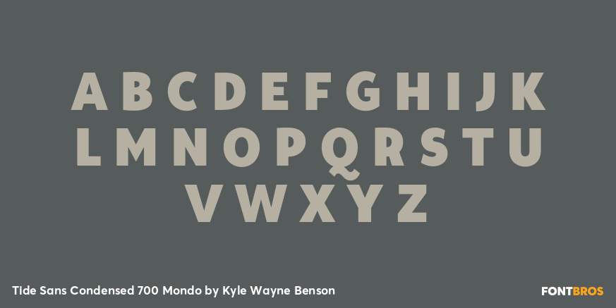 Tide Sans Condensed 700 Mondo Font Poster #1
