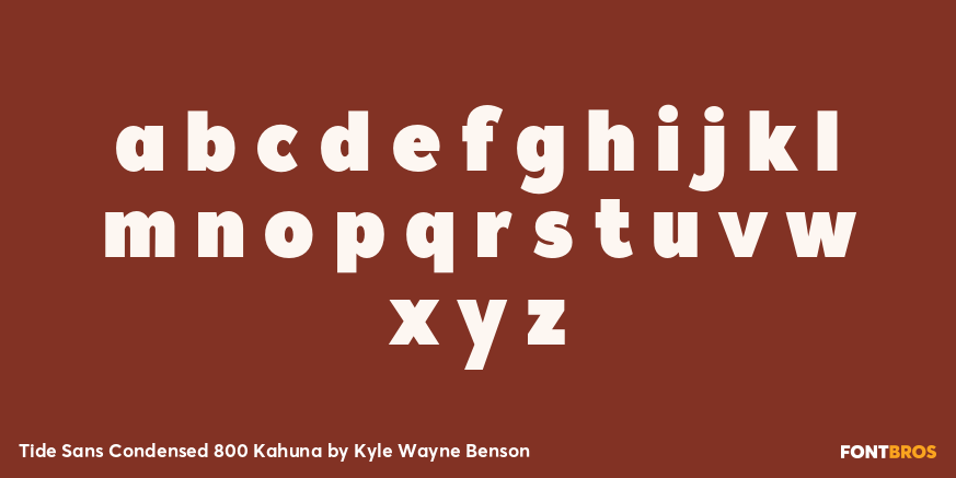 Tide Sans Condensed 800 Kahuna Font Poster #1