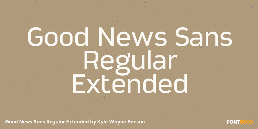 Good News Sans Regular Extended Font Poster #1