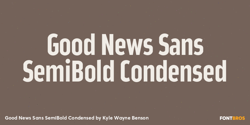 Good News Sans SemiBold Condensed Font Poster #1
