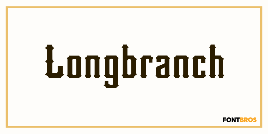 Longbranch Font Poster