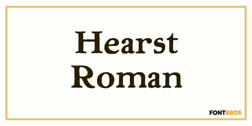 Hearst Roman Font Poster