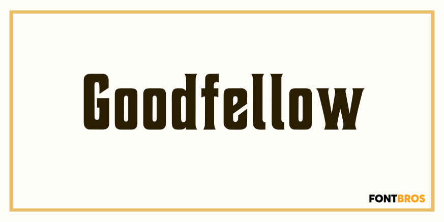 Goodfellow Font Poster