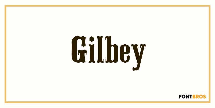 Gilbey Font Poster