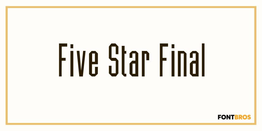 Five Star Final Font Family
