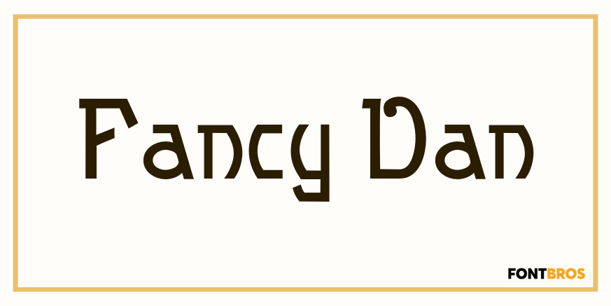 Fancy Dan Font Poster