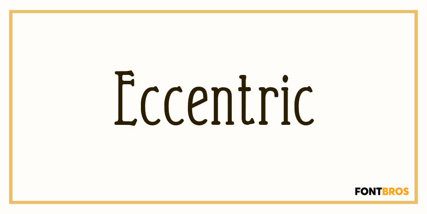 Eccentric Font Poster