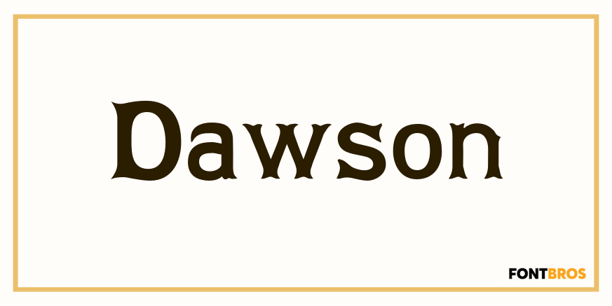 Dawson Font Poster