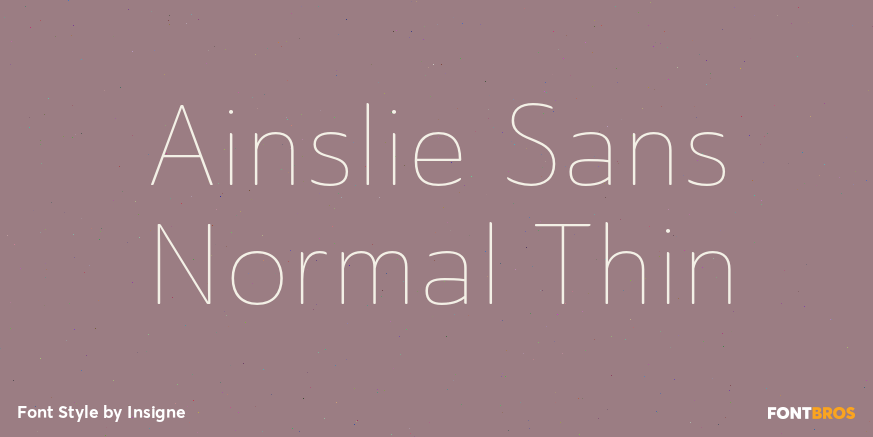 Ainslie Sans Normal Thin Font Poster #1
