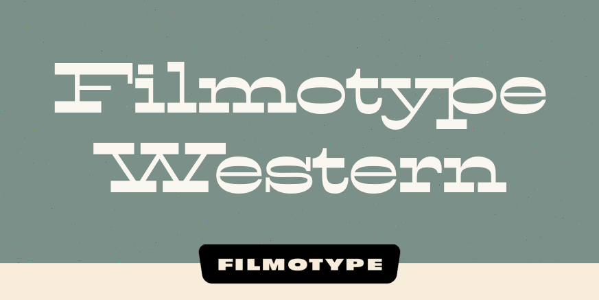 Filmotype Western Font Family Poster