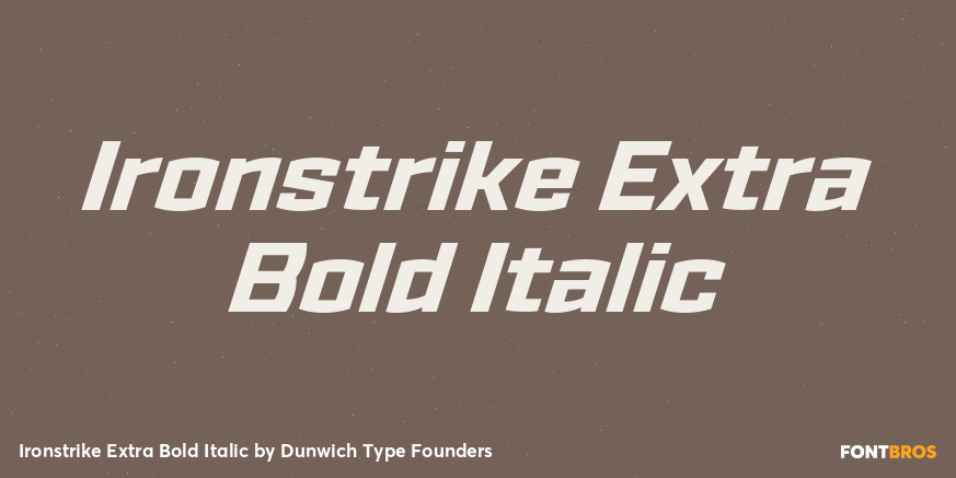 Ironstrike Extra Bold Italic Poster