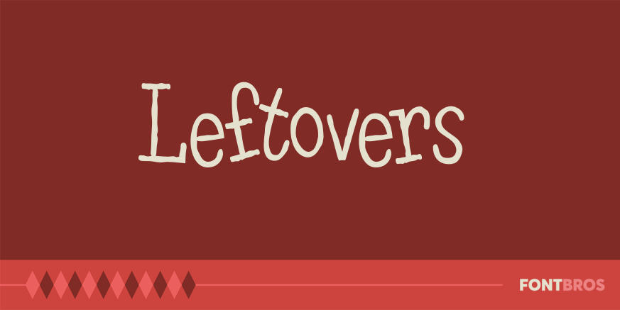 Leftovers Font Poster