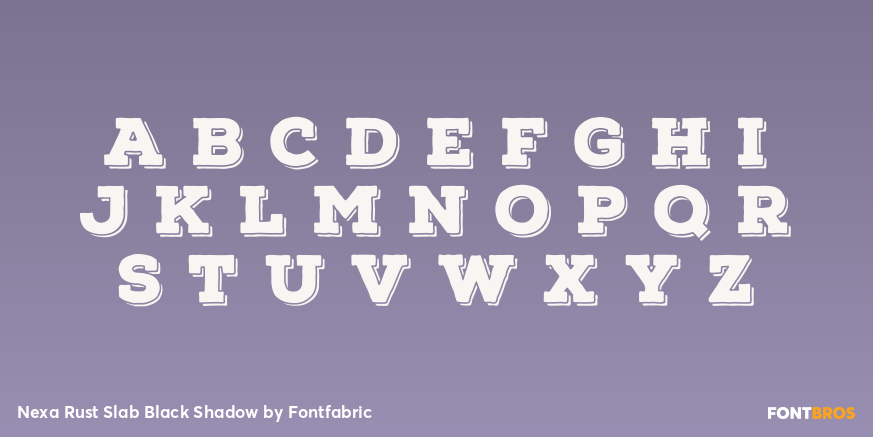 Nexa Rust Slab Black Shadow Font Poster #2