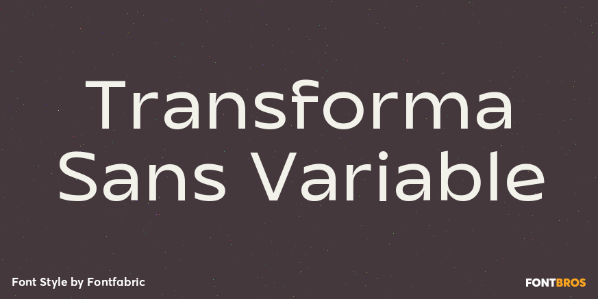 Transforma Sans Variable Poster