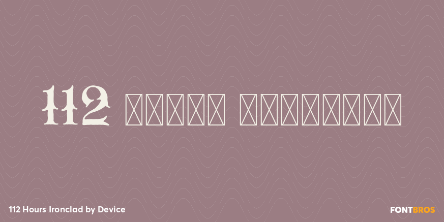 112 Hours Ironclad Font Poster #1