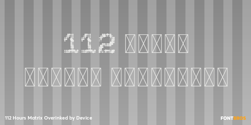 112 Hours Matrix Overinked Font Poster #1