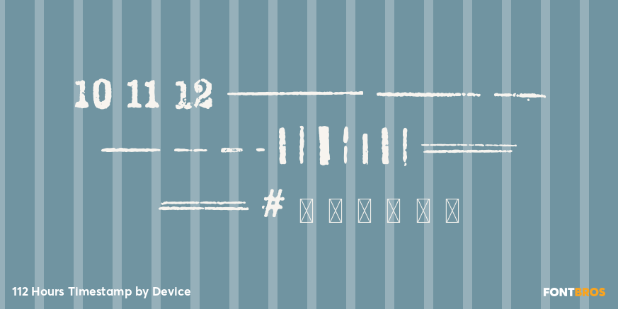 112 Hours Timestamp Font Poster #1