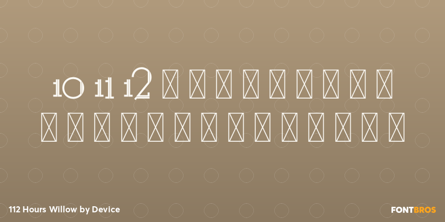 112 Hours Willow Font Poster #2