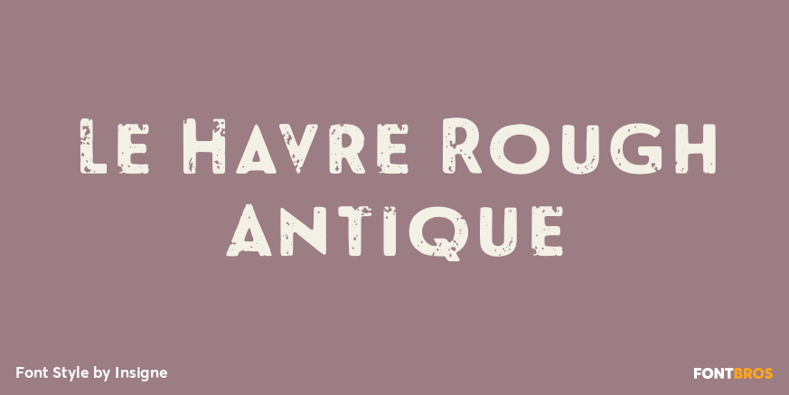 Le Havre Rough Antique Poster