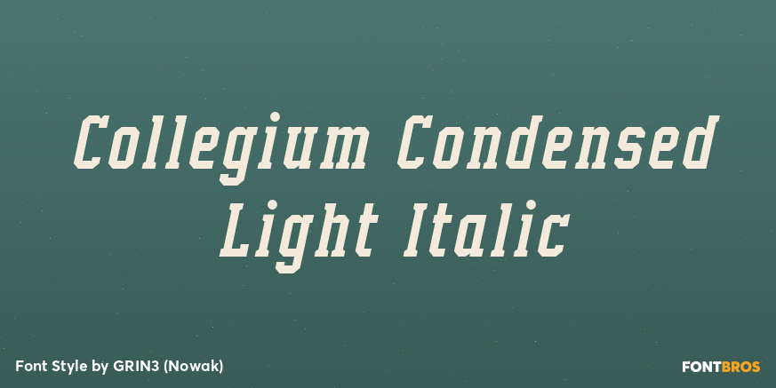 Collegium Condensed Light Italic Poster