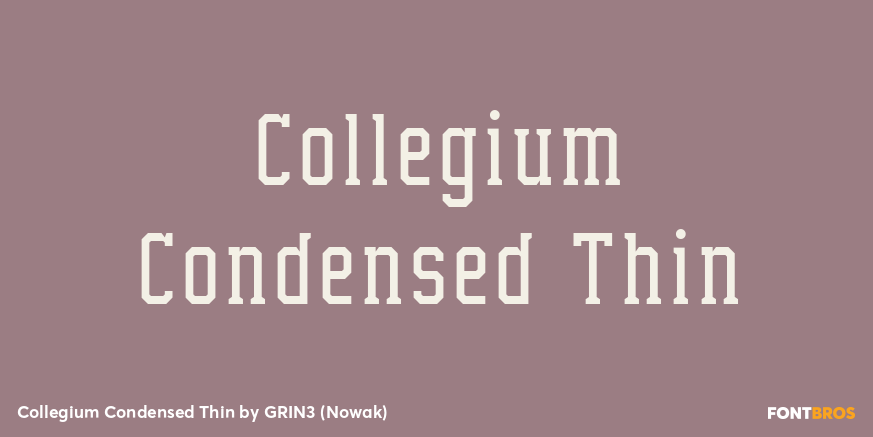 Collegium Condensed Thin Poster