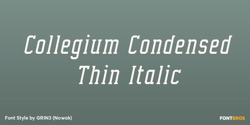 Collegium Condensed Thin Italic Poster